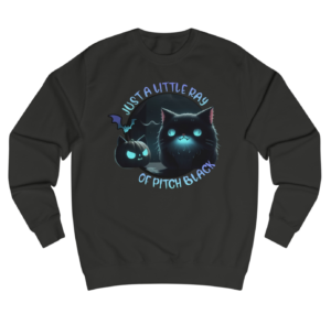 Just a Little Ray of Pitch Black Unisex Sweatshirt